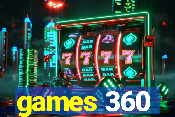 games 360